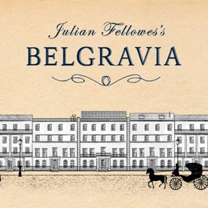 Belgravia Julian Fellowes