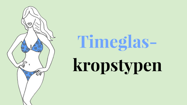 Timeglas kropstype